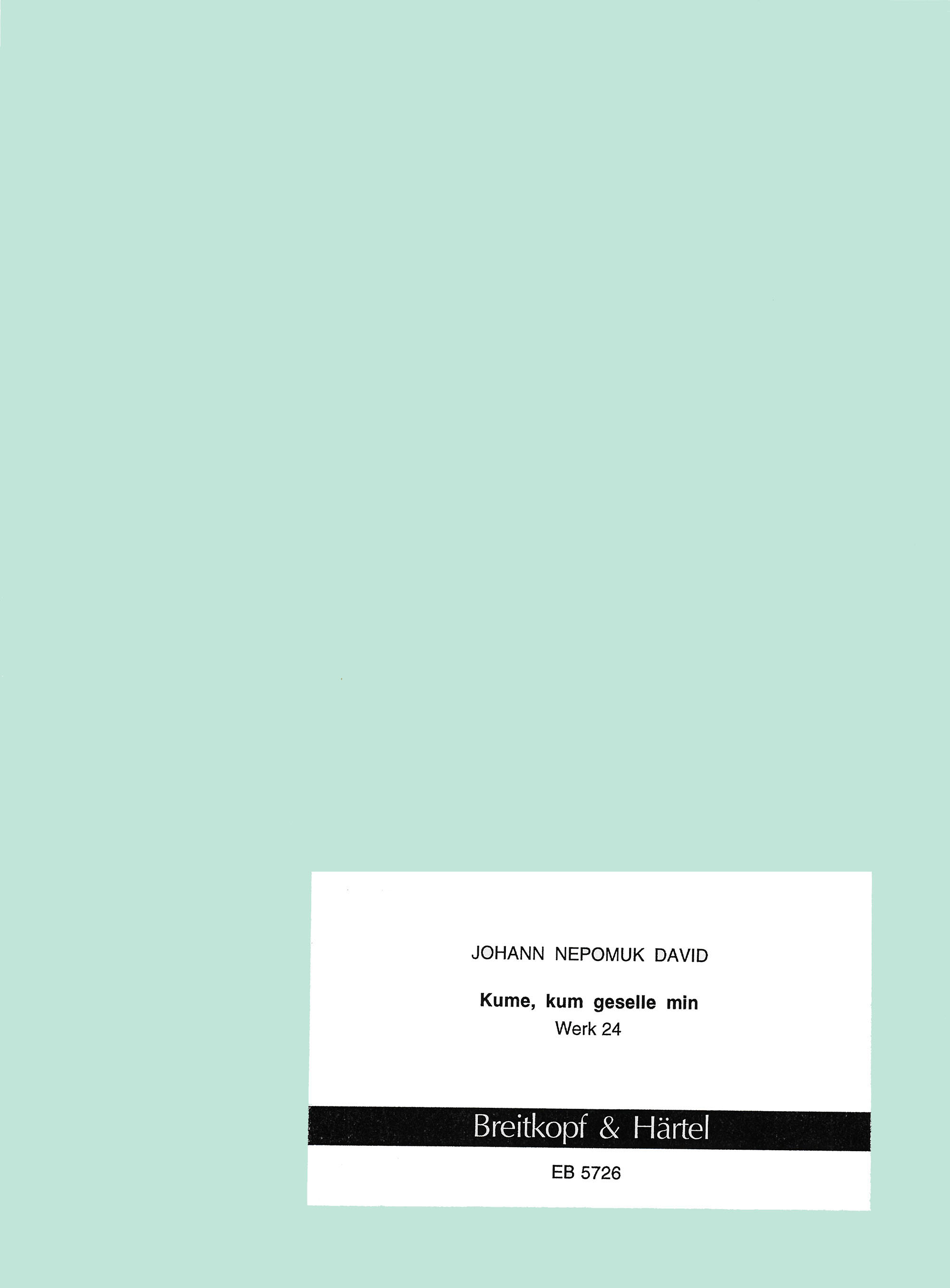 EB 5726 - Kume, kum, geselle min Werk 24 - Cover