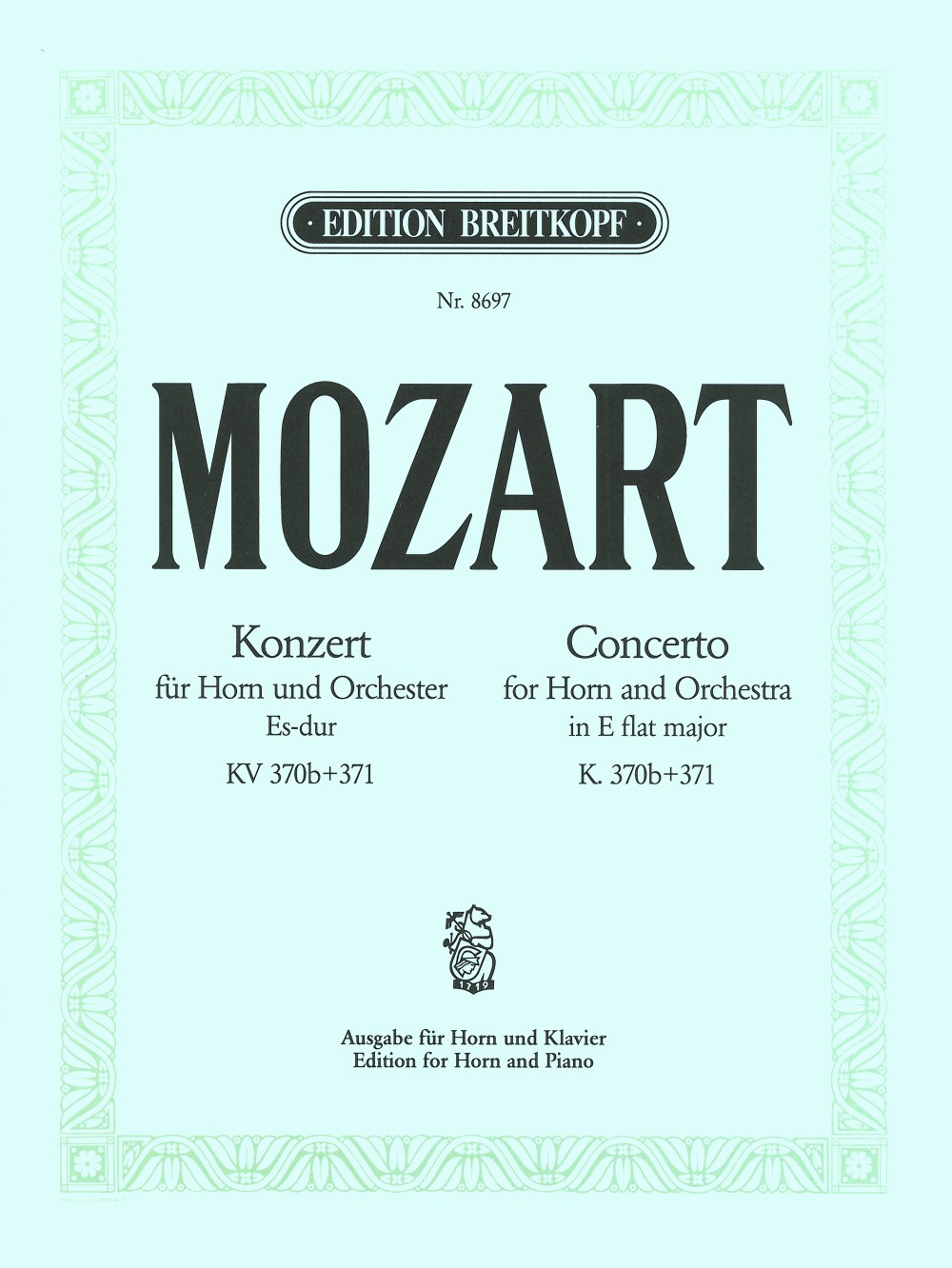 Wolfgang Amadeus Mozart - Horn Concerto in E flat major K. 370b und K. 371 - Cover
