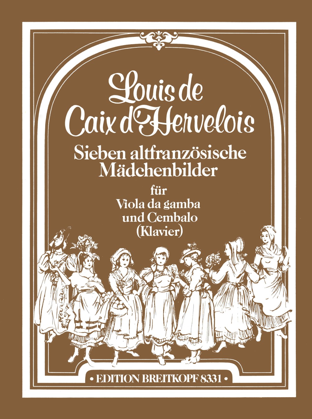 Louis de Caix d'Hervelois - 7 altfranzösische Mädchenbilder - Cover