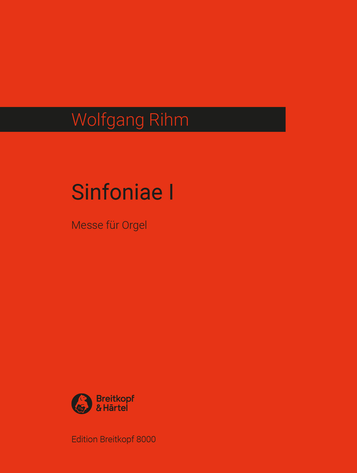 Wolfgang Rihm - Sinfoniae I - Cover