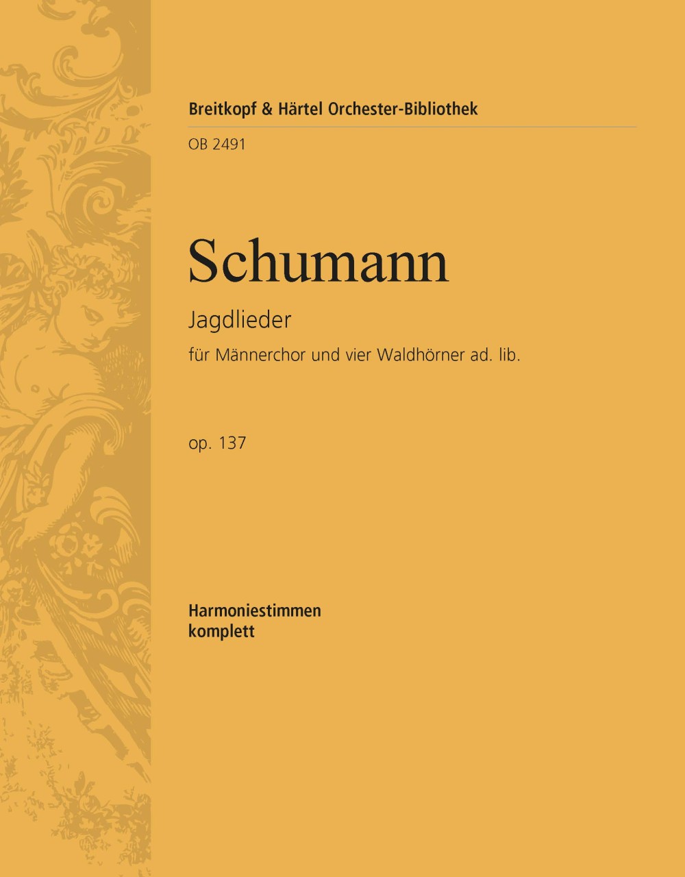 OB 2491-30 - Jagdlieder op. 137 - Cover