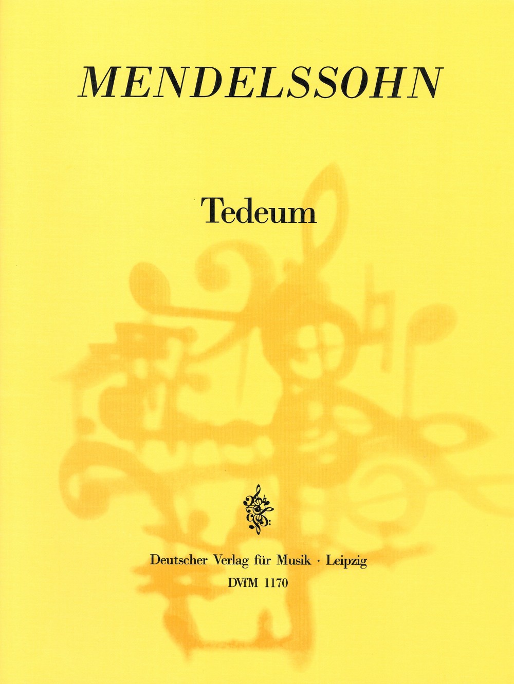 Felix Mendelssohn Bartholdy - Te Deum MWV B 15 - Cover