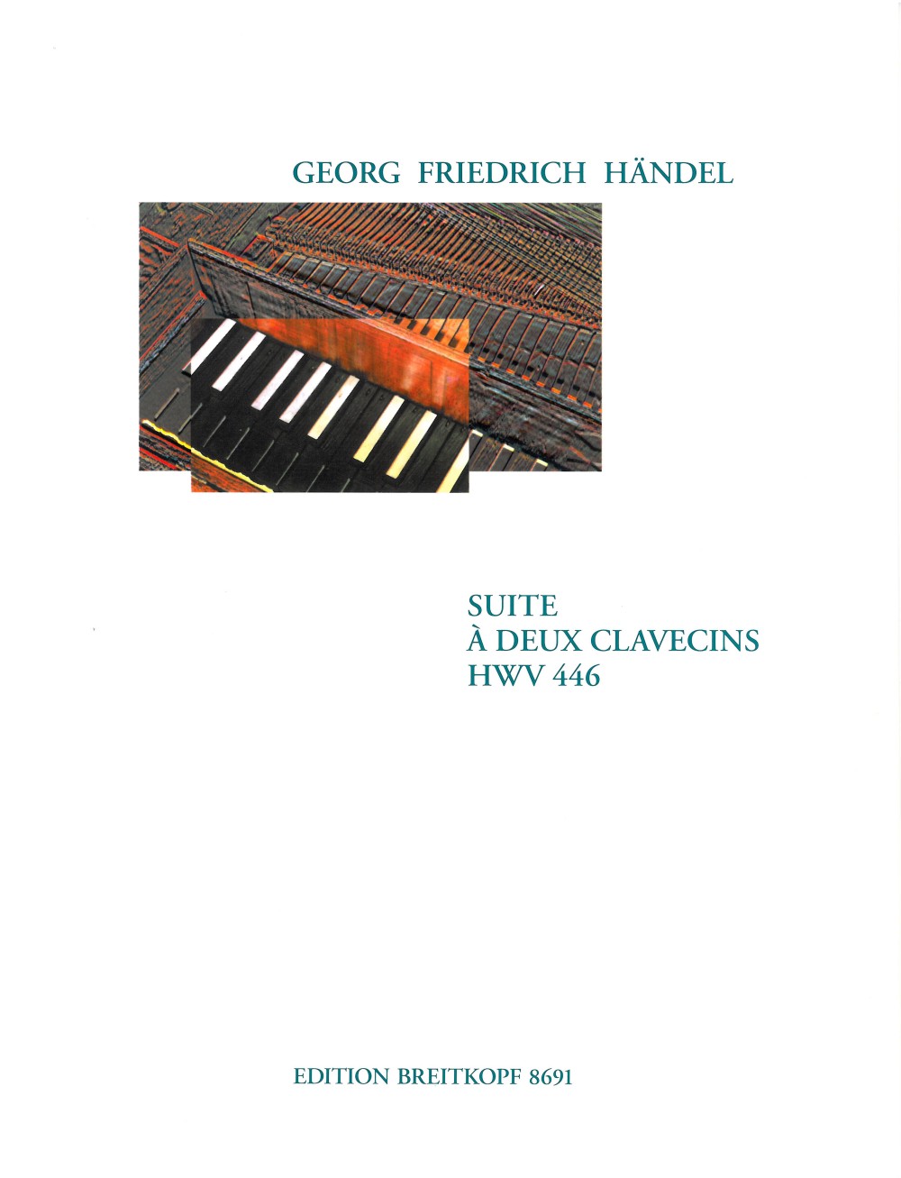 Georg Friedrich Händel - Suite à deux clavecins c-moll HWV 446 - Cover