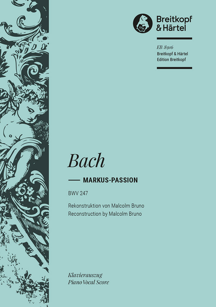 Johann Sebastian Bach - Markus-Passion BWV 247 - Cover