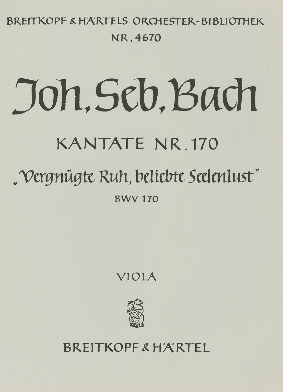 OB 4670-19 - Kantate BWV 170 „Vergnügte Ruh, beliebte Seelenlust“ - Cover