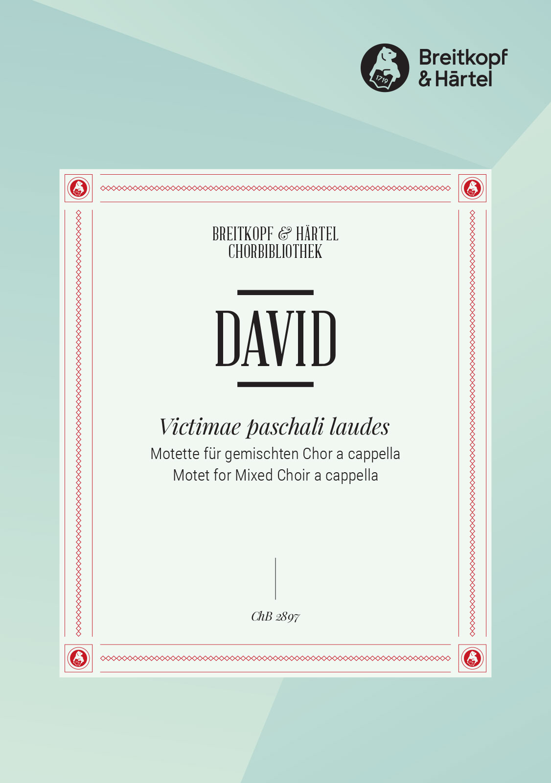 ChB 2897D - Victimae paschali laudes Werk 35 Nr. 1 - Cover