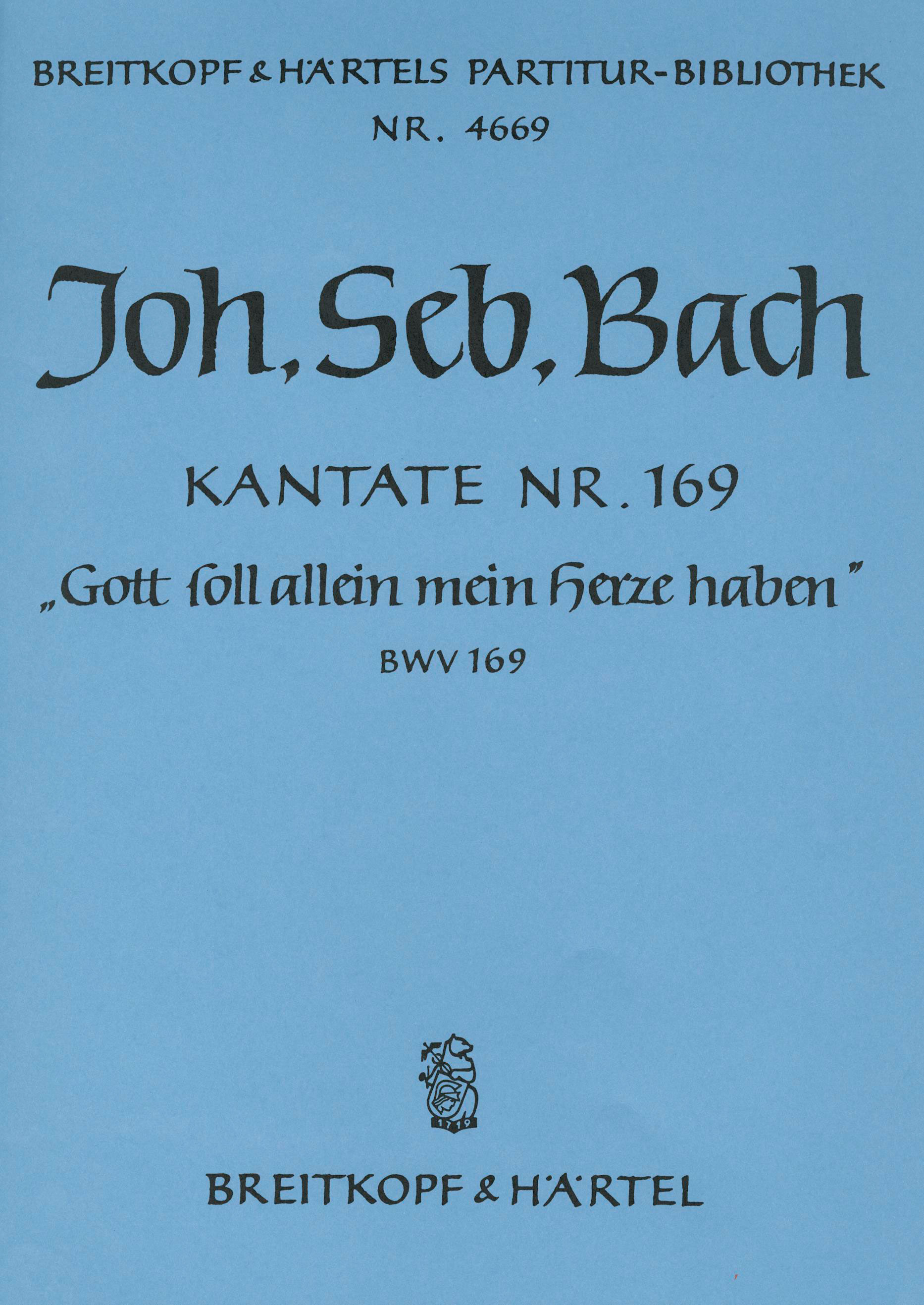 PB 4669 - Cantata BWV 169 “God’s self alone my heart possesseth” - Cover