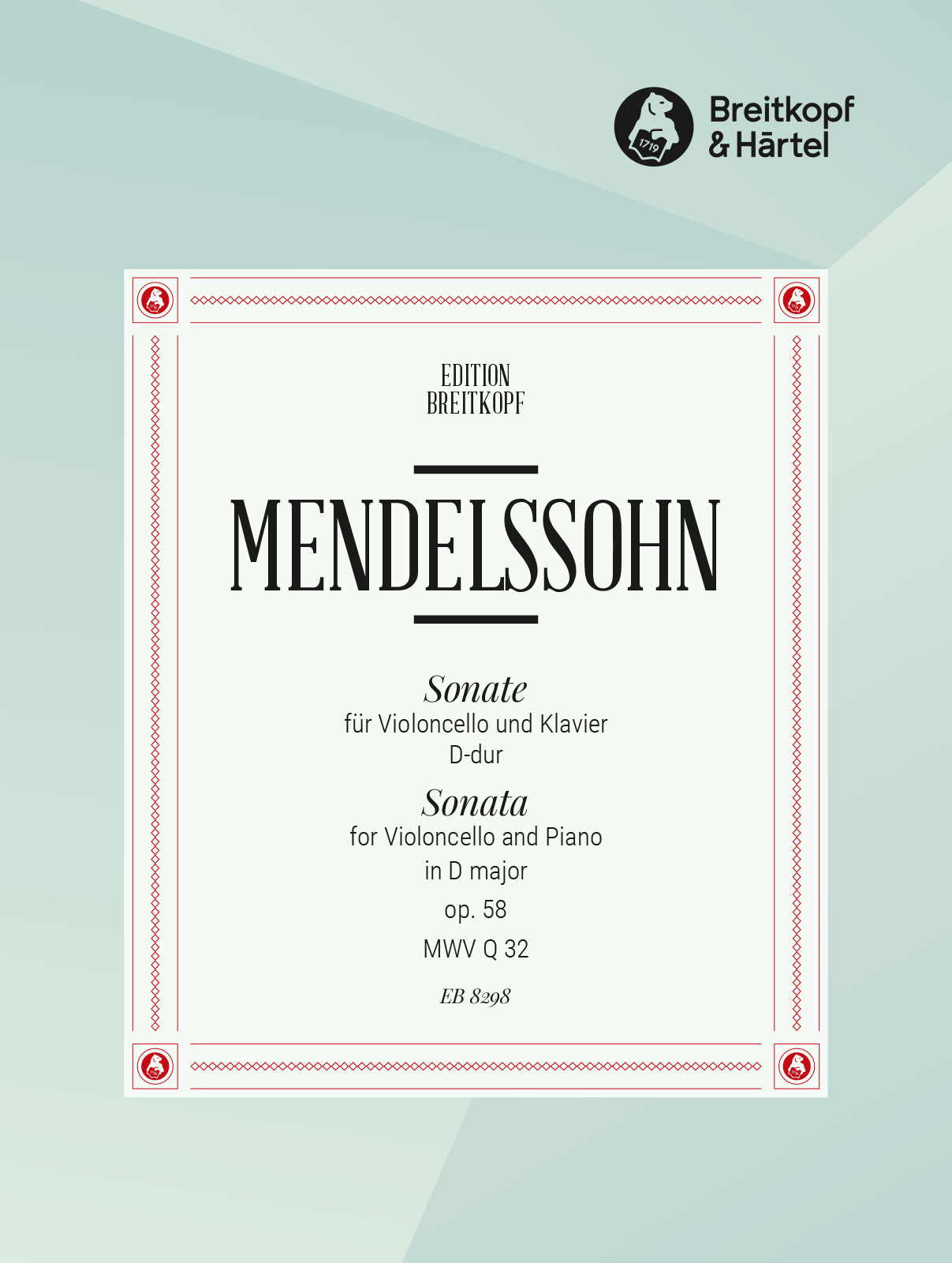 Felix Mendelssohn Bartholdy - Sonate D-dur op. 58 MWV Q 32 - Cover