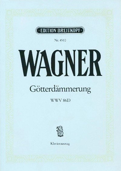 Richard Wagner - Götterdämmerung WWV 86 D - Cover
