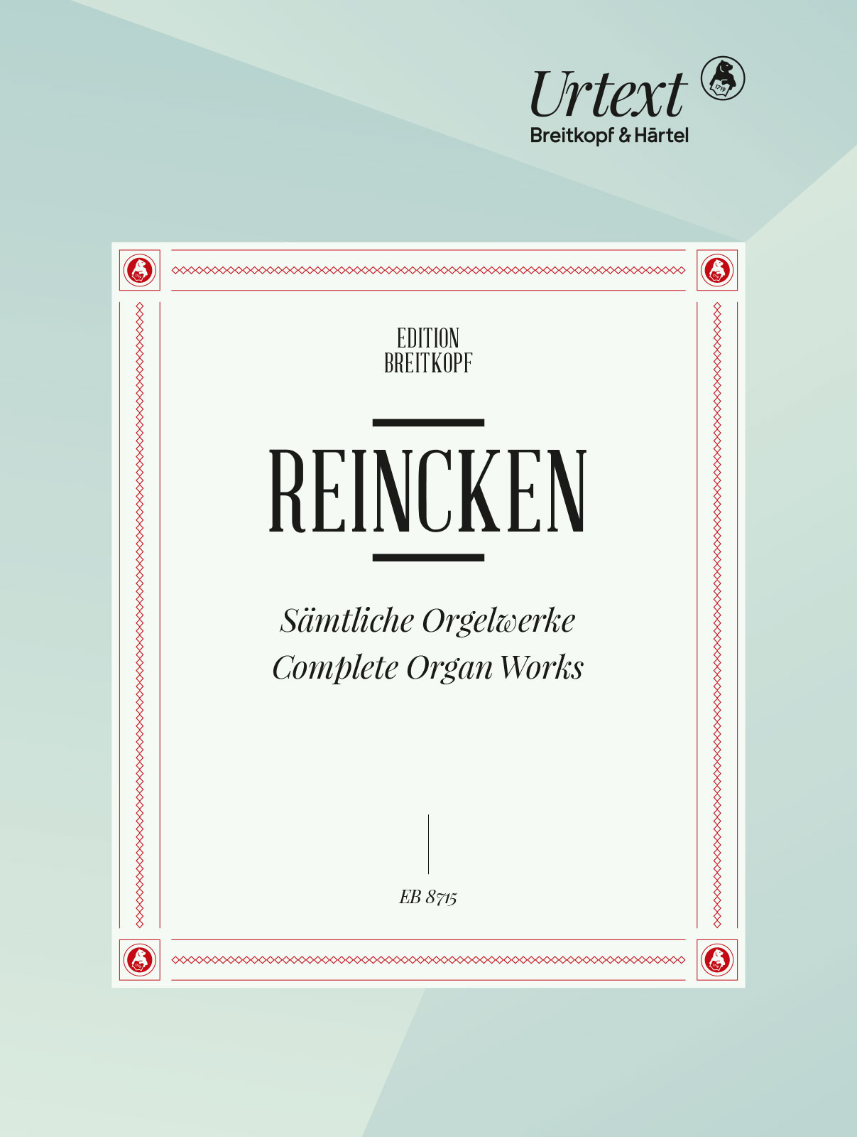 Johann Adam Reincken - Sämtliche Orgelwerke - Cover