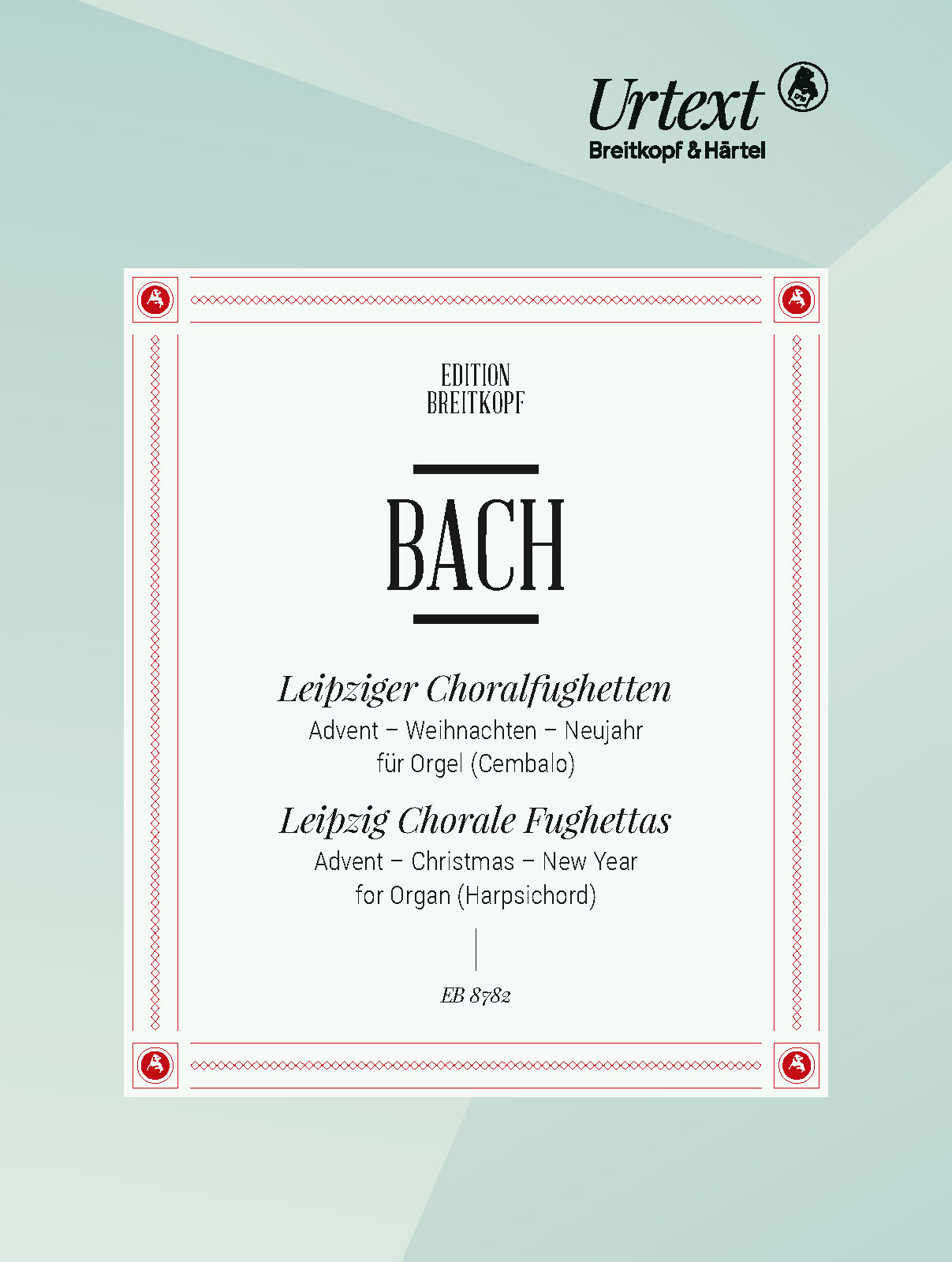 Johann Sebastian Bach - Leipziger Choralfughetten - Cover