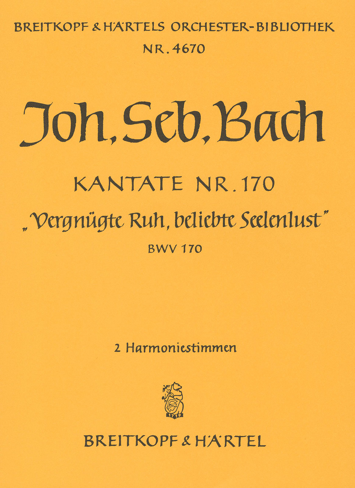 OB 4670-30 - Kantate BWV 170 „Vergnügte Ruh, beliebte Seelenlust“ - Cover