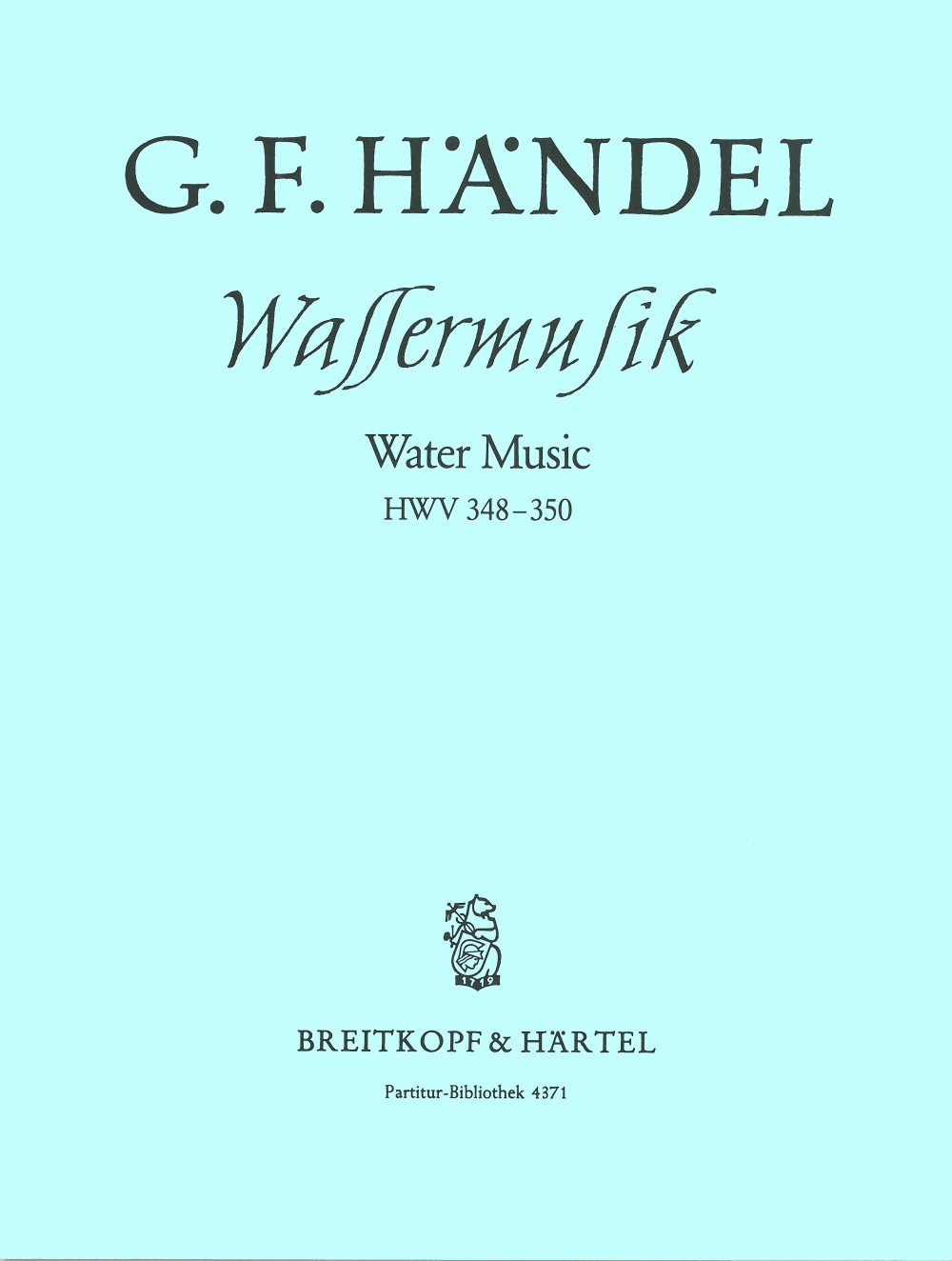 Georg Friedrich Händel - Wassermusik F-dur HWV 348-350 - Cover