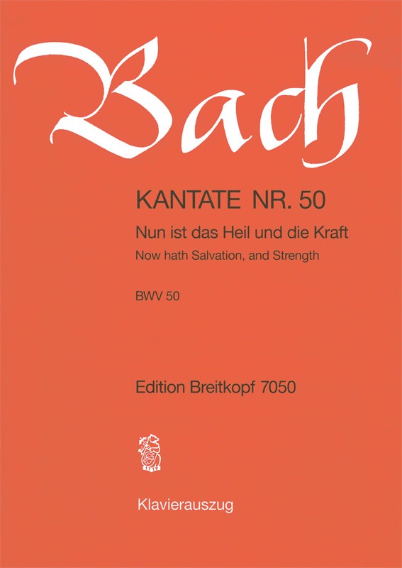 Johann Sebastian Bach - Kantate BWV 50 „Nun ist das Heil und die Kraft“ - Cover