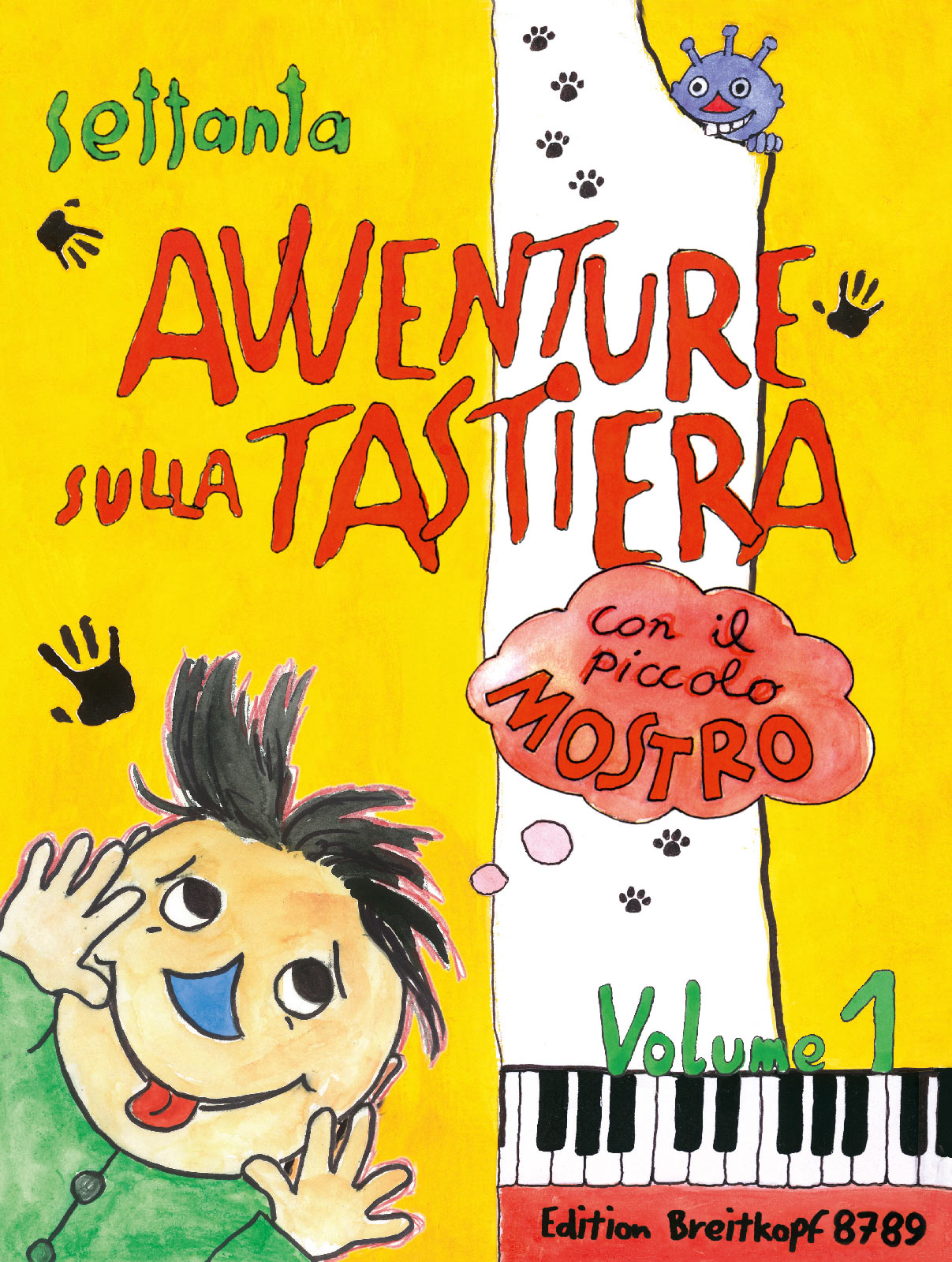 Karin Daxböck - 70 Avventure sulla Tastiera con il piccolo Mostro - Cover
