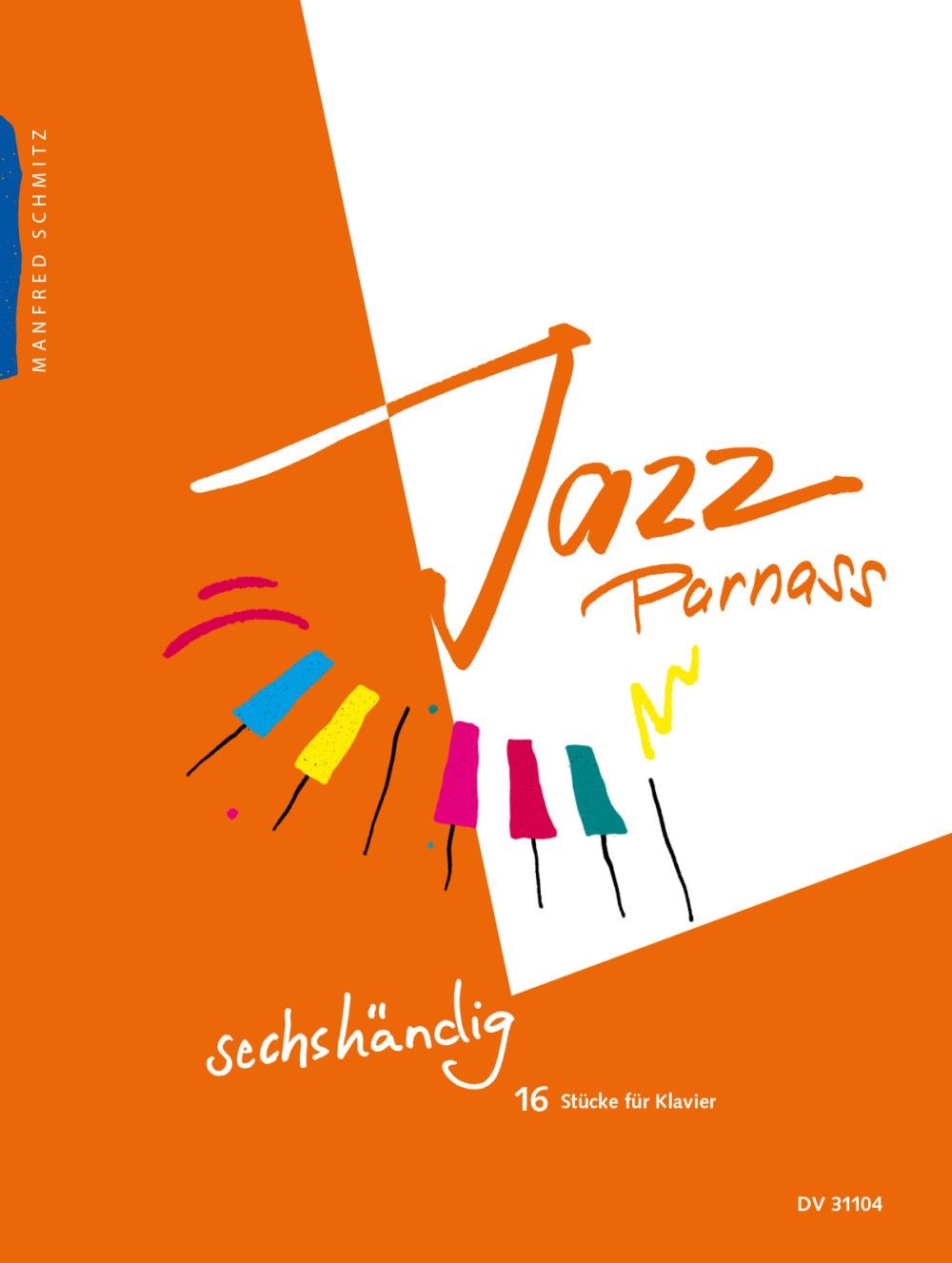 Manfred Schmitz - Jazz Parnass sechshändig - Cover