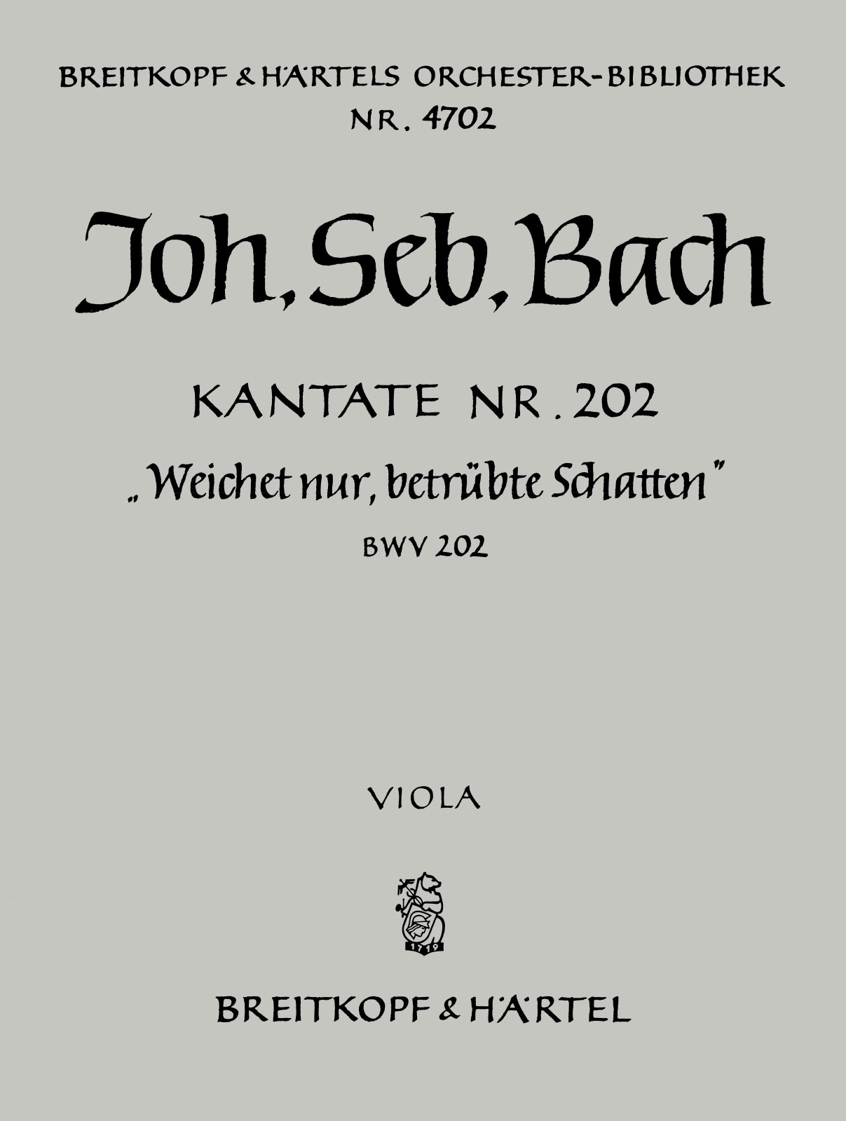 OB 4702-19 - Kantate BWV 202 „Weichet nur, betrübte Schatten“ - Cover