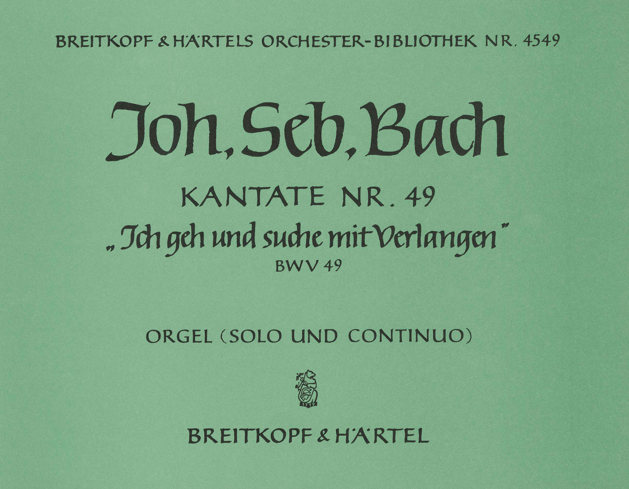 OB 4549-11 - Cantata BWV 49 “Ich geh und suche mit Verlangen” - Cover