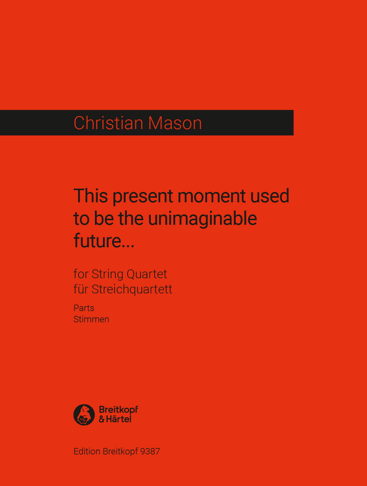 EB 9387 - This present moment used to be the unimaginable future … - Cover