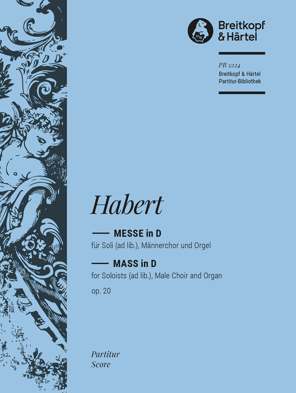 Johann Evangelist Habert - Mass in D major Op. 20 - Cover