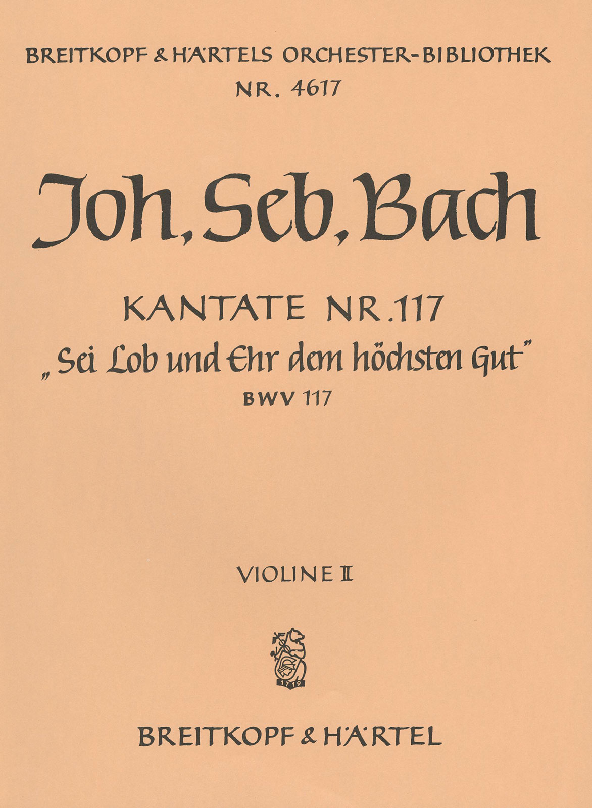 OB 4617-16 - Kantate BWV 117 „Sei Lob und Ehr dem höchsten Gut“ - Cover