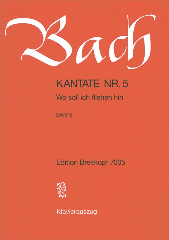 Johann Sebastian Bach - Kantate BWV 5 „Wo soll ich fliehen hin“ - Cover