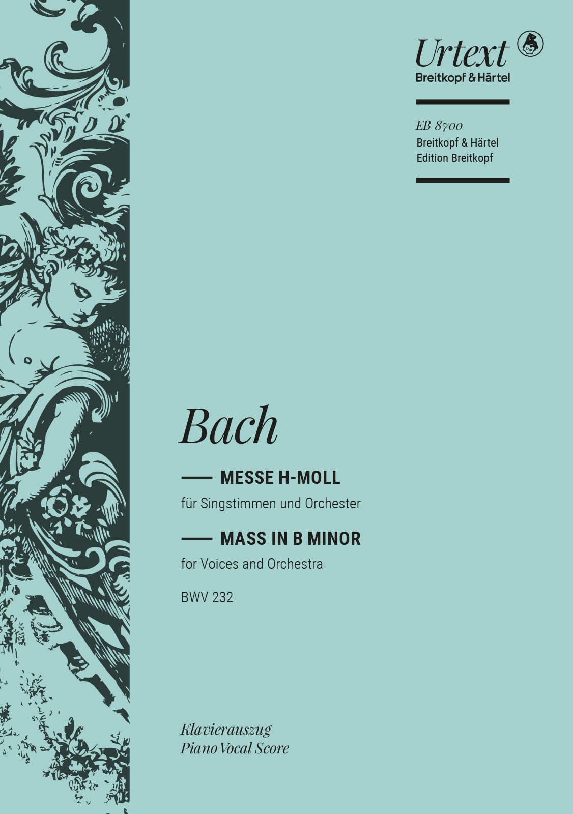 Johann Sebastian Bach - Messe h-moll BWV 232 - Cover