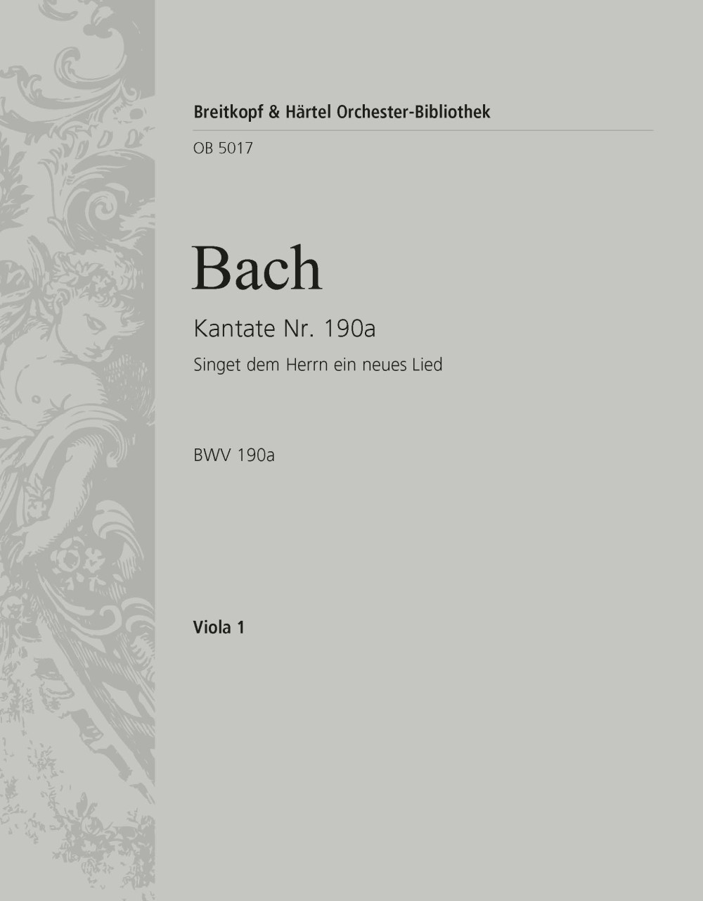 OB 5017-19 - Cantata BWV 190a “Sing ye the Lord a joyful song” - Cover