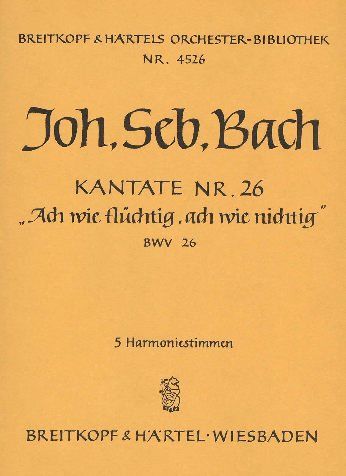 OB 4526-30 - Cantata BWV 26 “Ah! how weary, ah! how fleeting” - Cover
