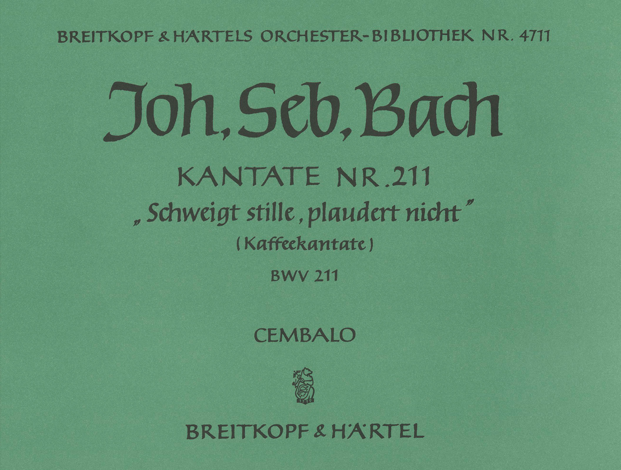 OB 4711-12 - Kantate BWV 211 „Schweigt stille, plaudert nicht“ - Cover
