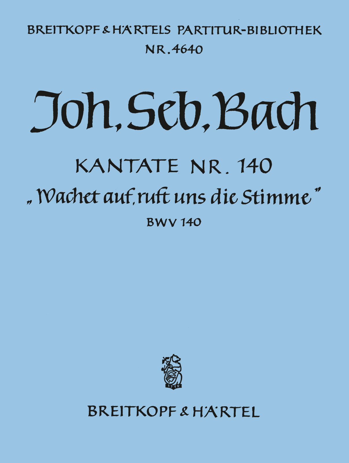 PB 4640 - Kantate BWV 140 „Wachet auf, ruft uns die Stimme“ - Cover