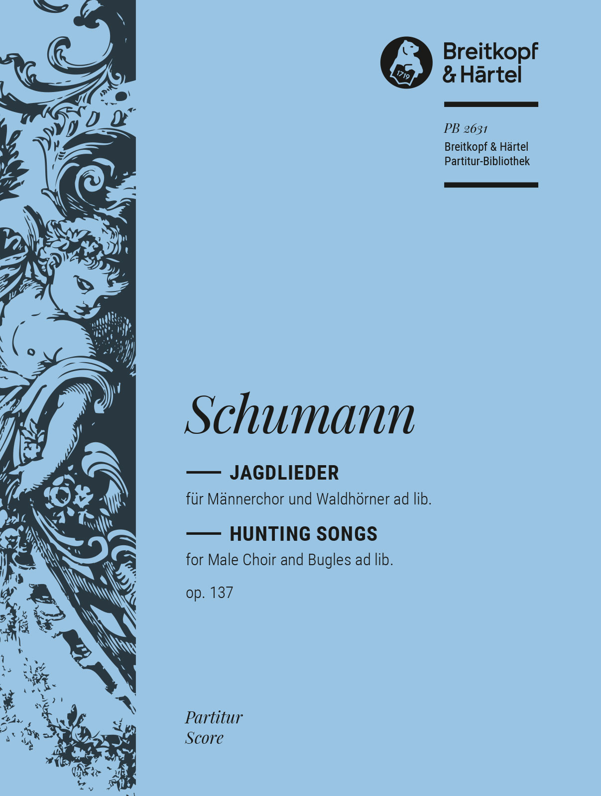 Robert Schumann - Jagdlieder op. 137 - Cover