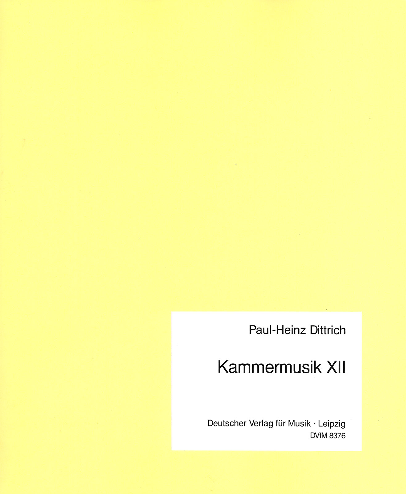 Paul-Heinz Dittrich - Kammermusik XII - Cover