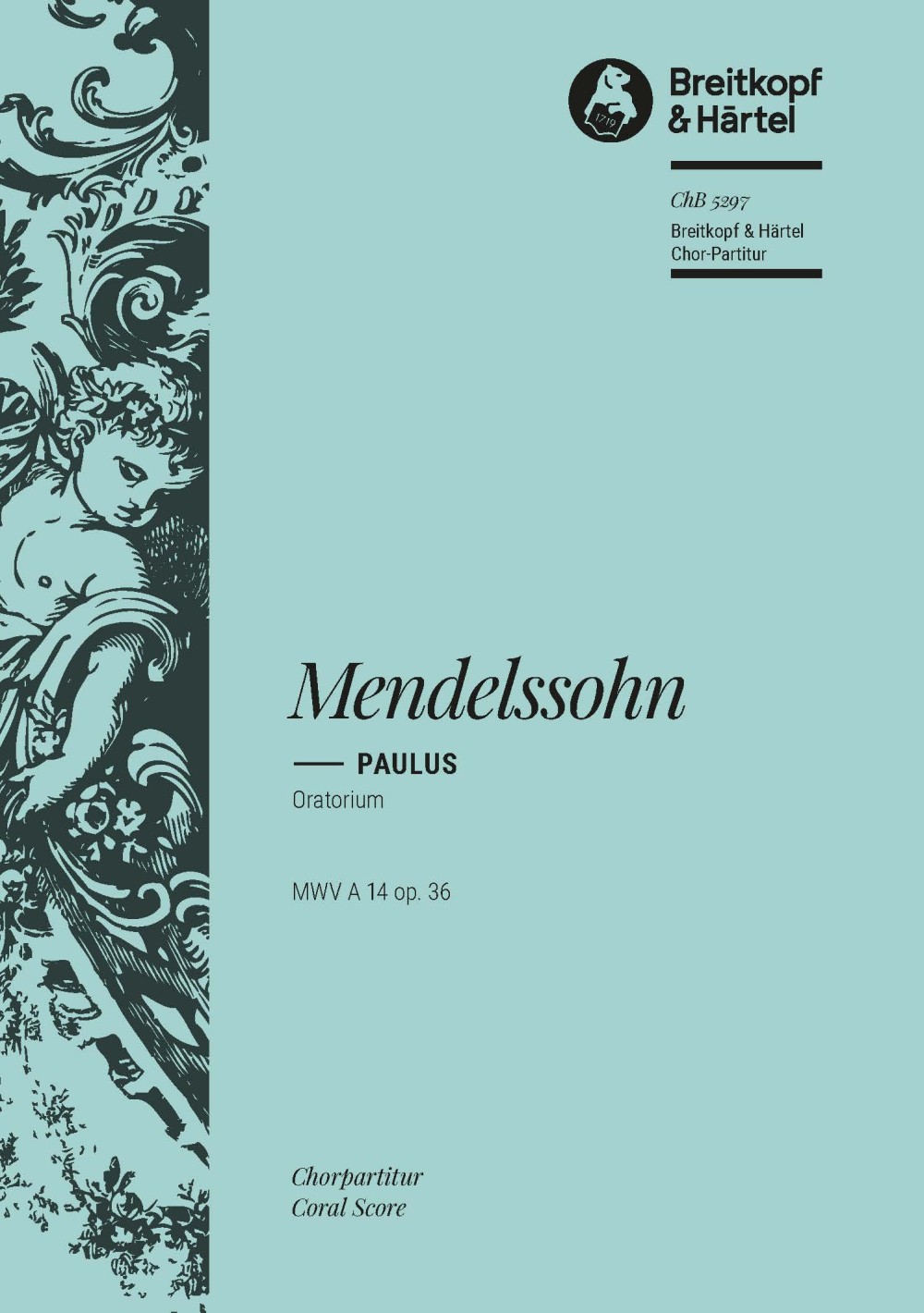 ChB 5297 - Paulus op. 36 MWV A 14 - Cover
