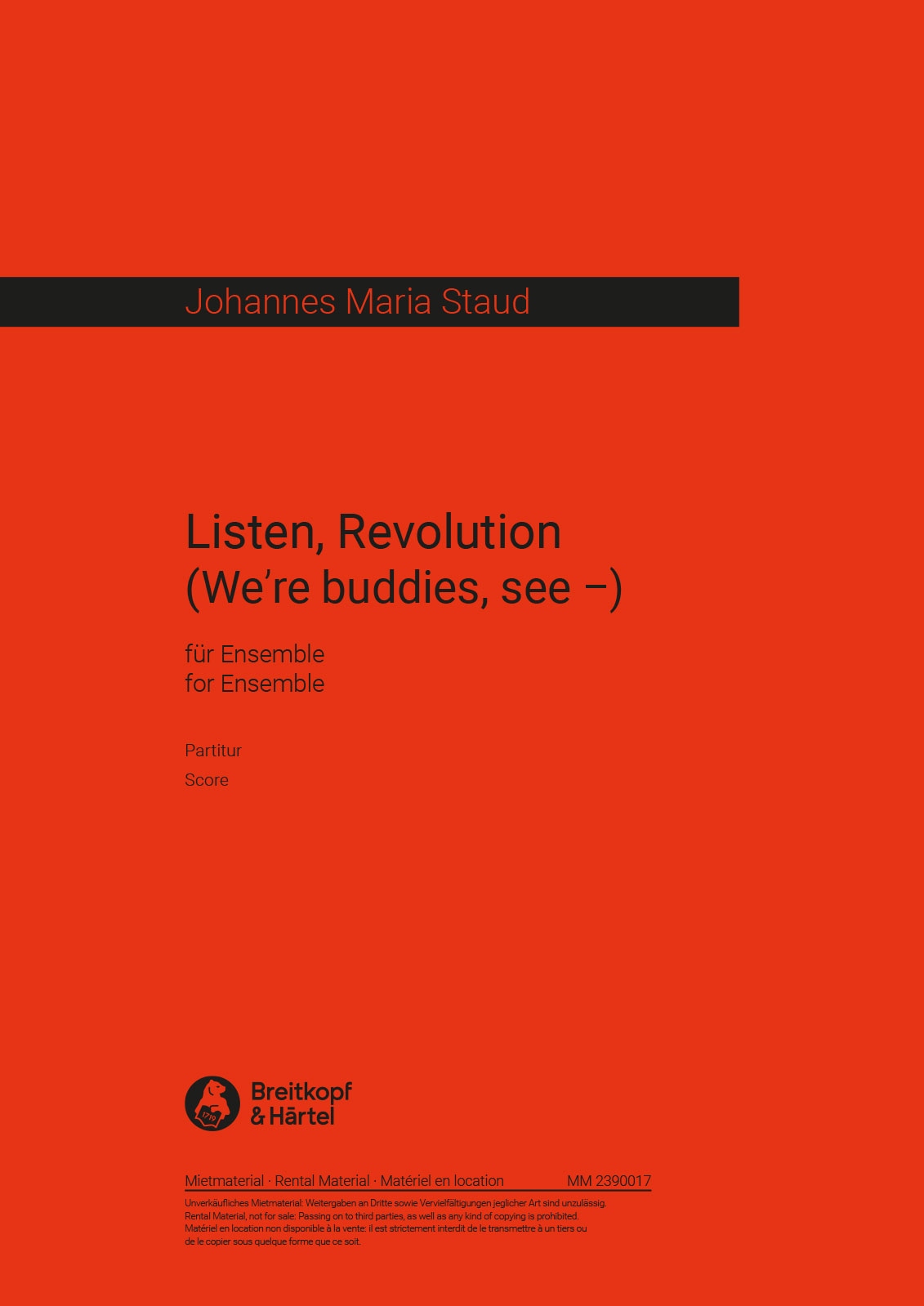 Johannes Maria Staud - Listen, Revolution (We’re buddies, see –) - Cover