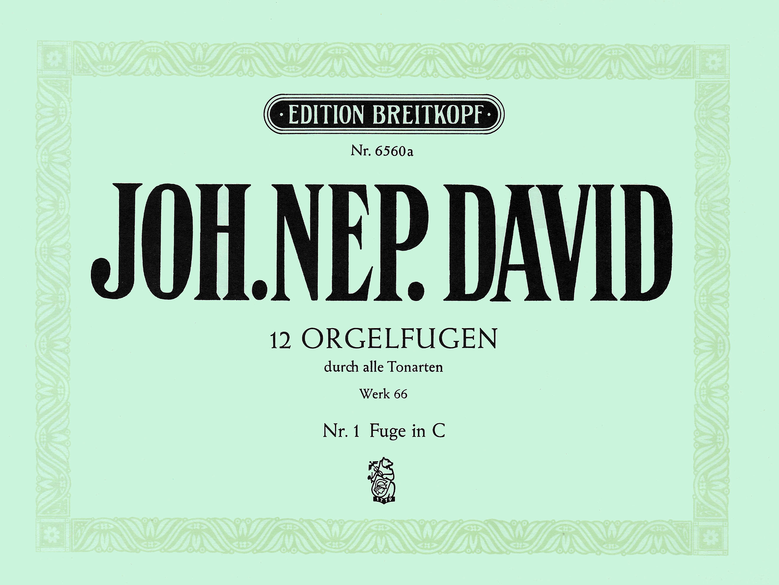 Johann Nepomuk David - 12 Orgelfugen durch alle Tonarten Werk 66 - Cover