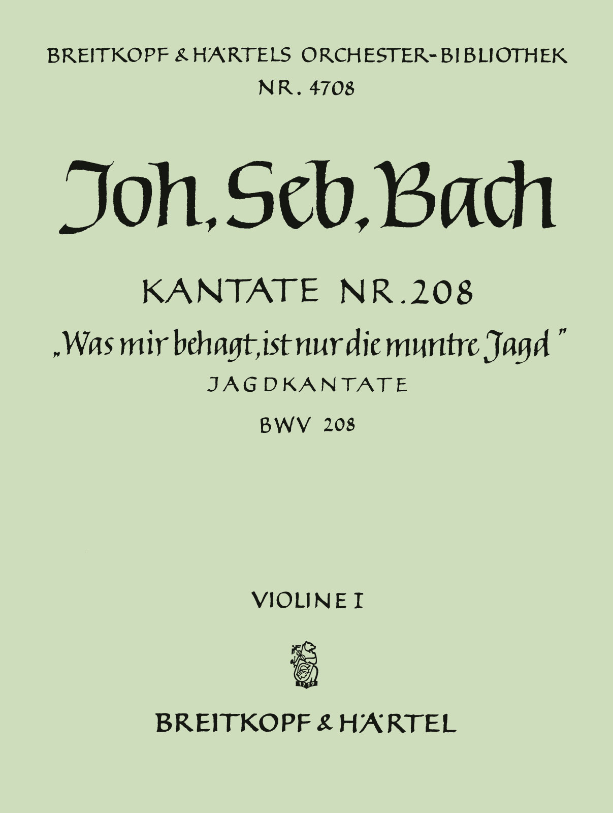 OB 4708-15 - Cantata BWV 208 “Was mir behagt, ist nur die muntre Jagd” - Cover