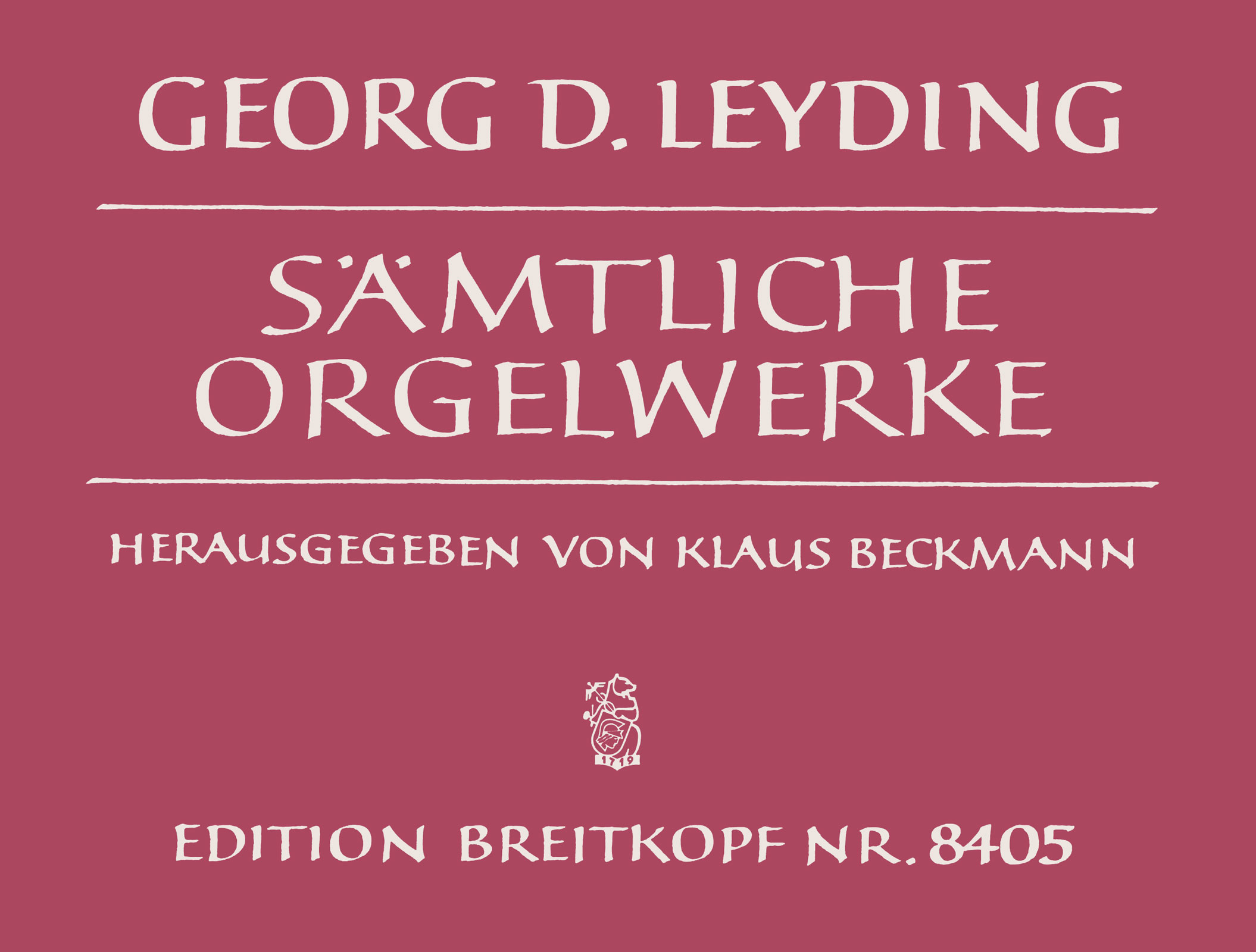 Georg Dietrich Leyding - Complete Organ Works - Cover