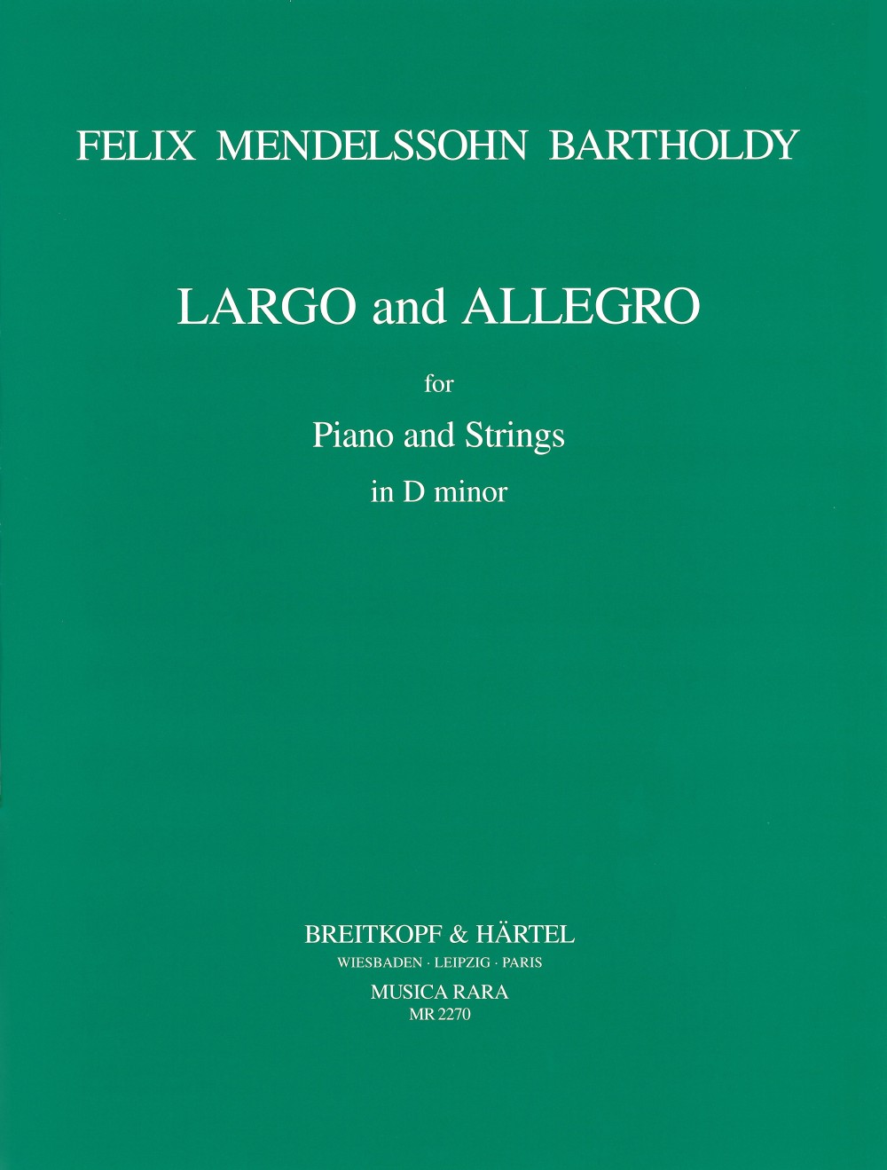Felix Mendelssohn Bartholdy - Largo und Allegro d-moll MWV O 1 - Cover