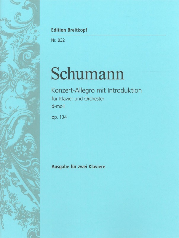 Robert Schumann - Concert Allegro with Introduction in D minor Op. 134 - Cover