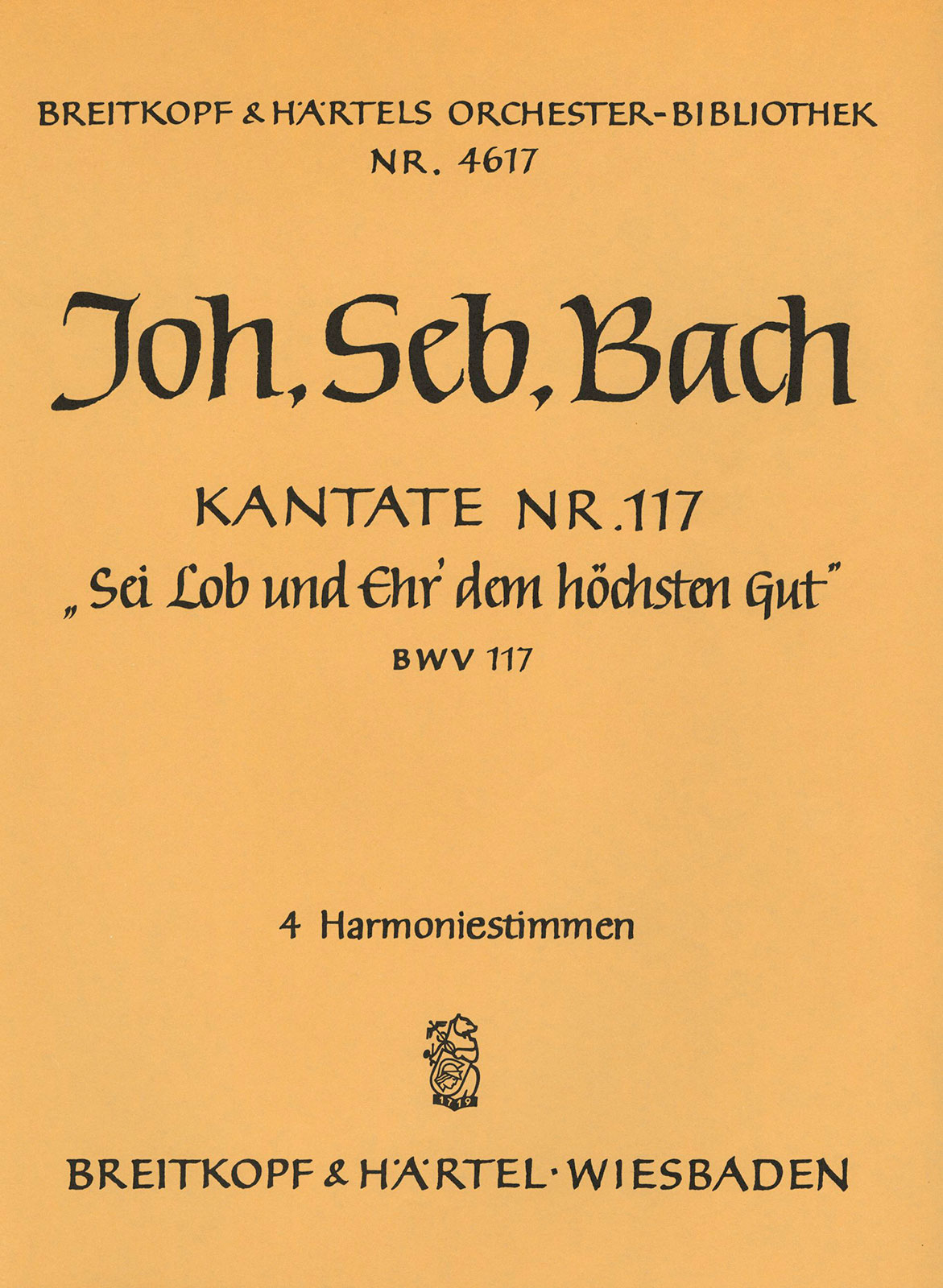 OB 4617-30 - Kantate BWV 117 „Sei Lob und Ehr dem höchsten Gut“ - Cover