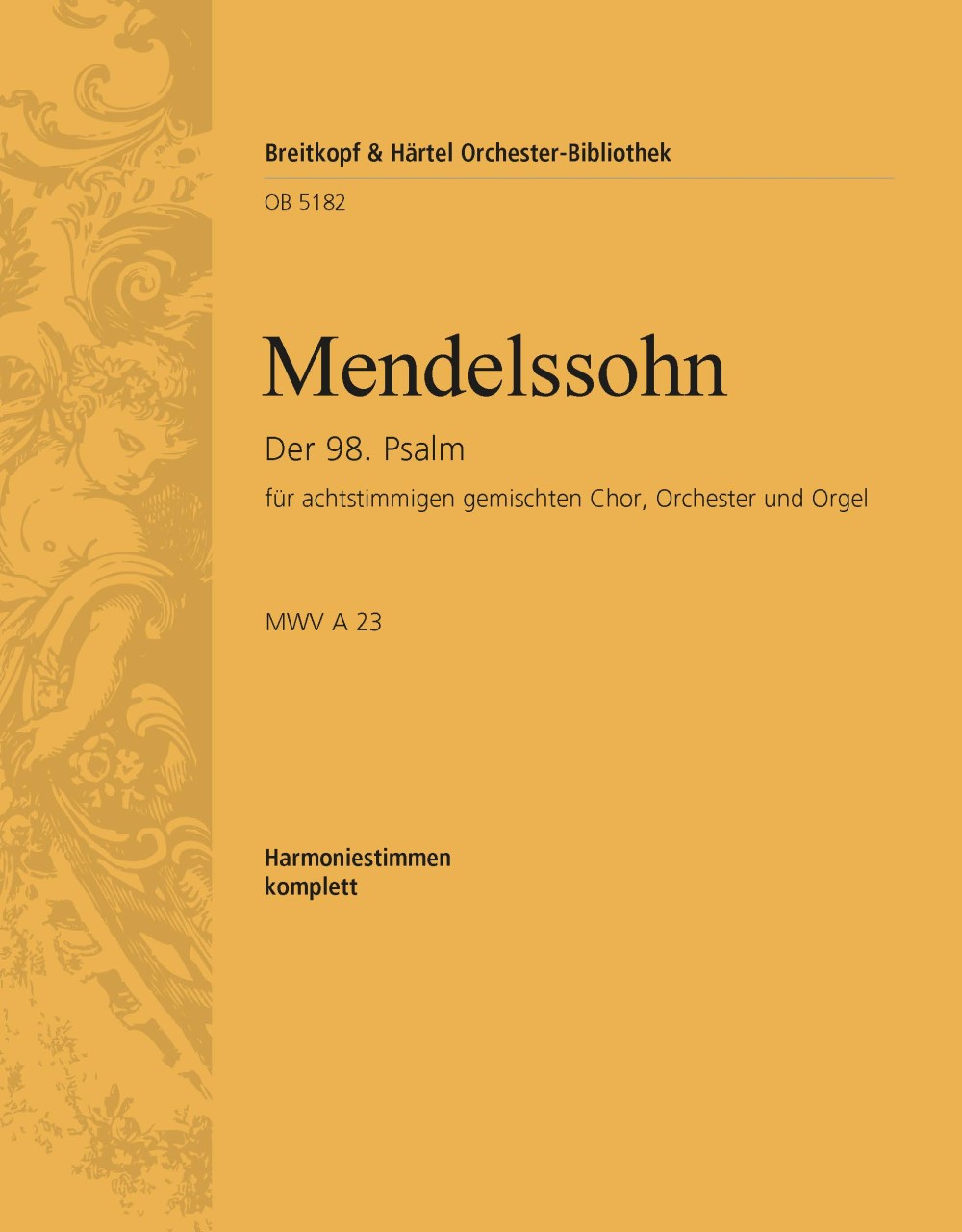 OB 5182-30 - Der 98. Psalm [op. 91] MWV A 23 „Singet dem Herrn“ - Cover