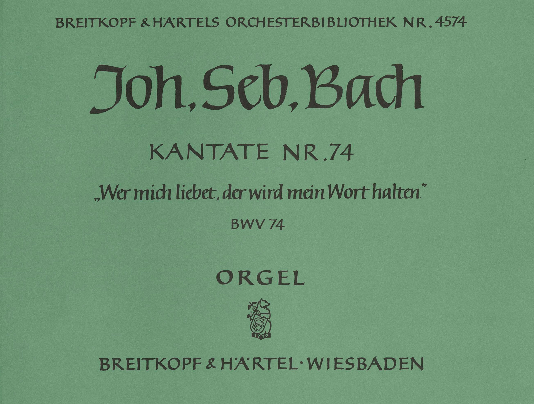 OB 4574-11 - Kantate BWV 74 „Wer mich liebet, der wird mein Wort halten“ - Cover
