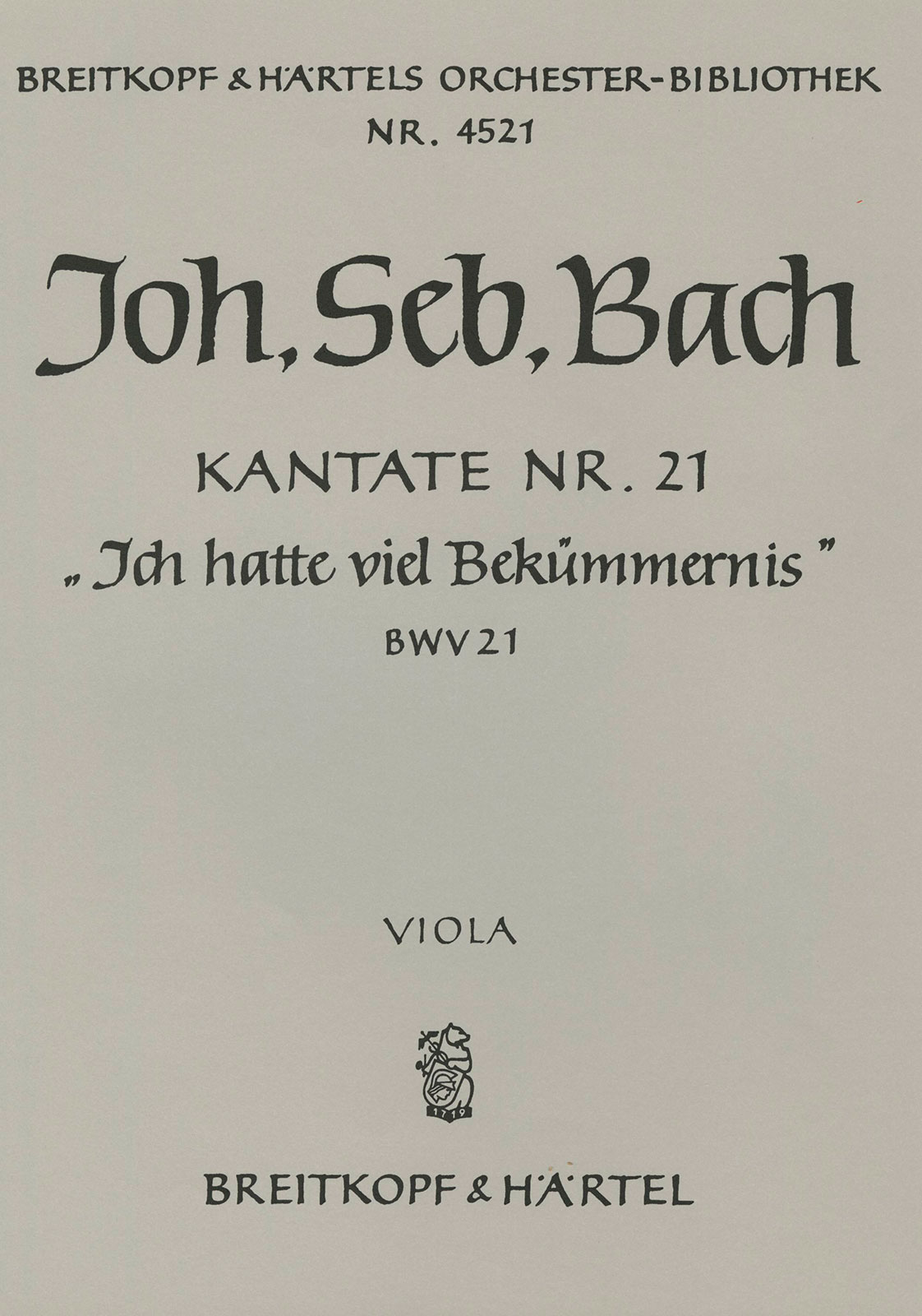 OB 4521-19 - Kantate BWV 21 „Ich hatte viel Bekümmernis“ - Cover