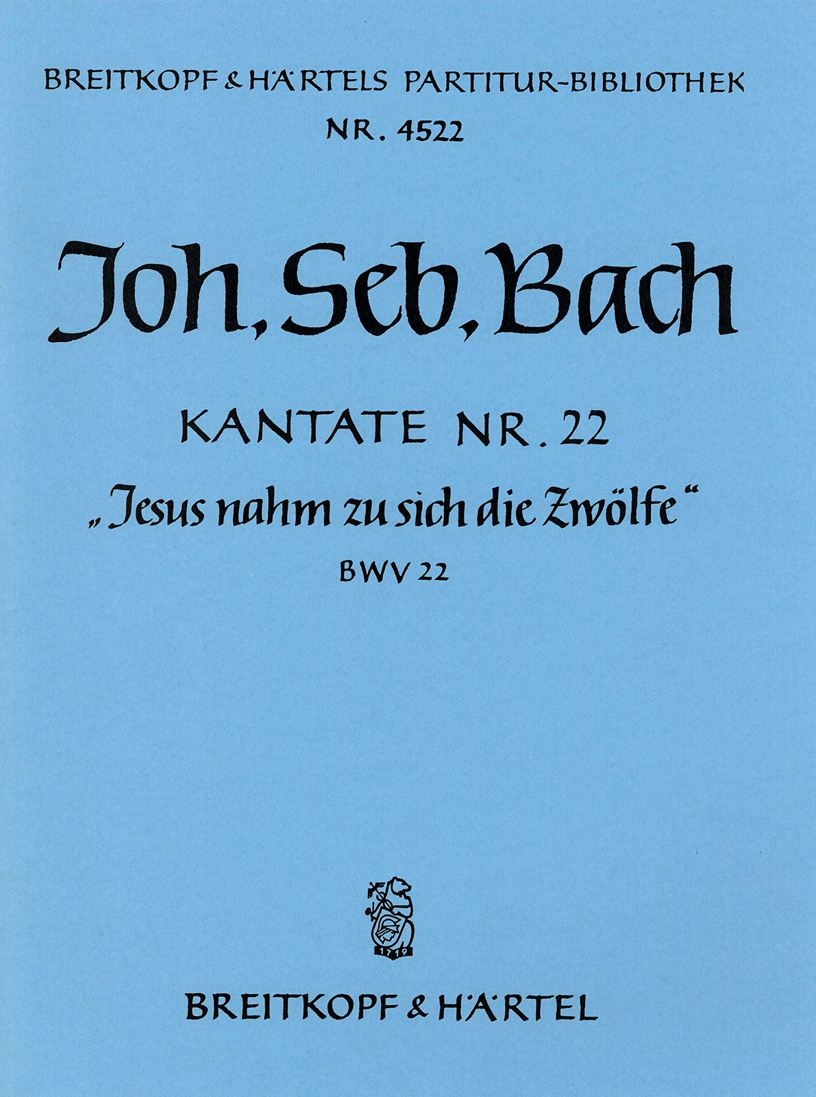 PB 4522 - Cantata BWV 22 “Jesus nahm zu sich die Zwoelfe” - Cover