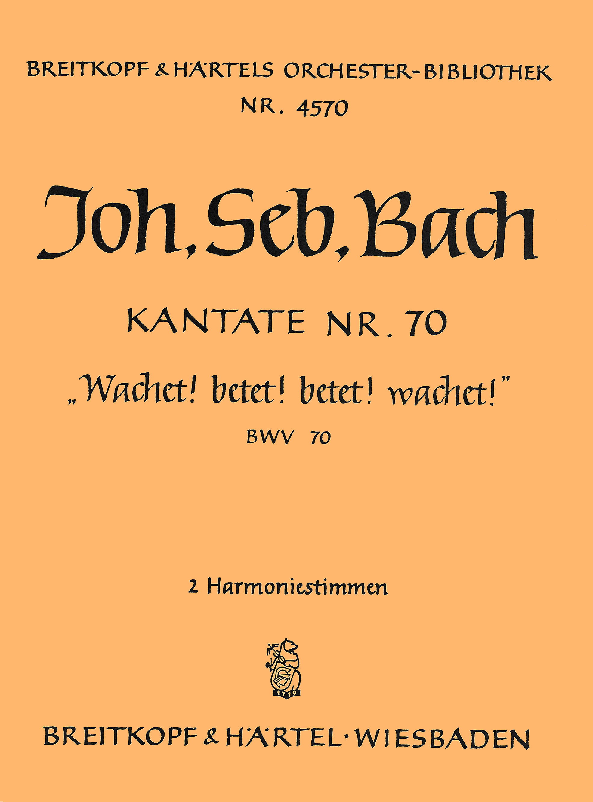 OB 4570-30 - Cantata BWV 70 “Watch ye! pray ye! pray ye! watch ye!” - Cover