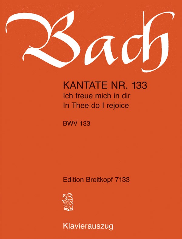 Johann Sebastian Bach - Kantate BWV 133 „Ich freue mich in dir“ - Cover