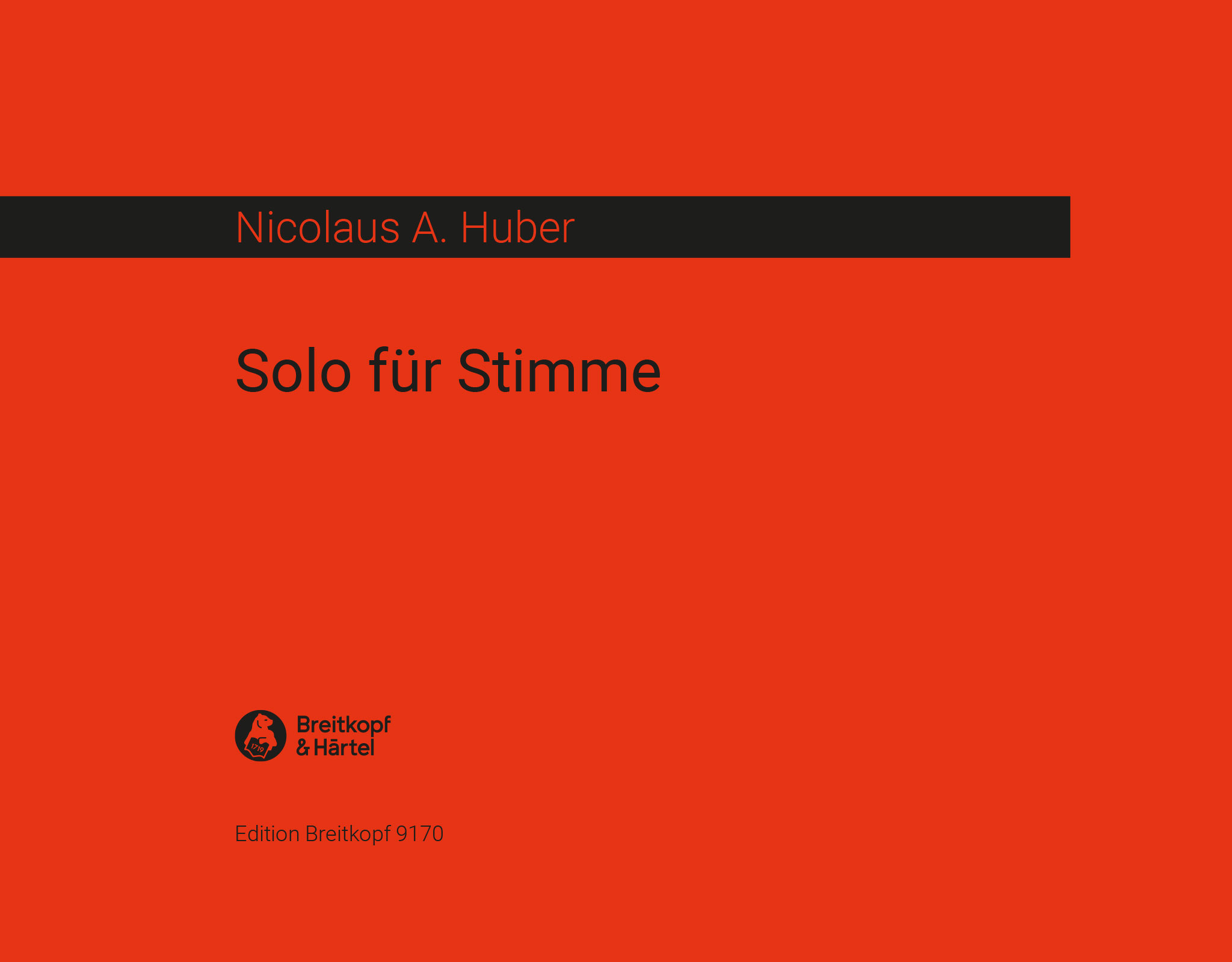 Nicolaus A. Huber - Solo for Voice - Cover