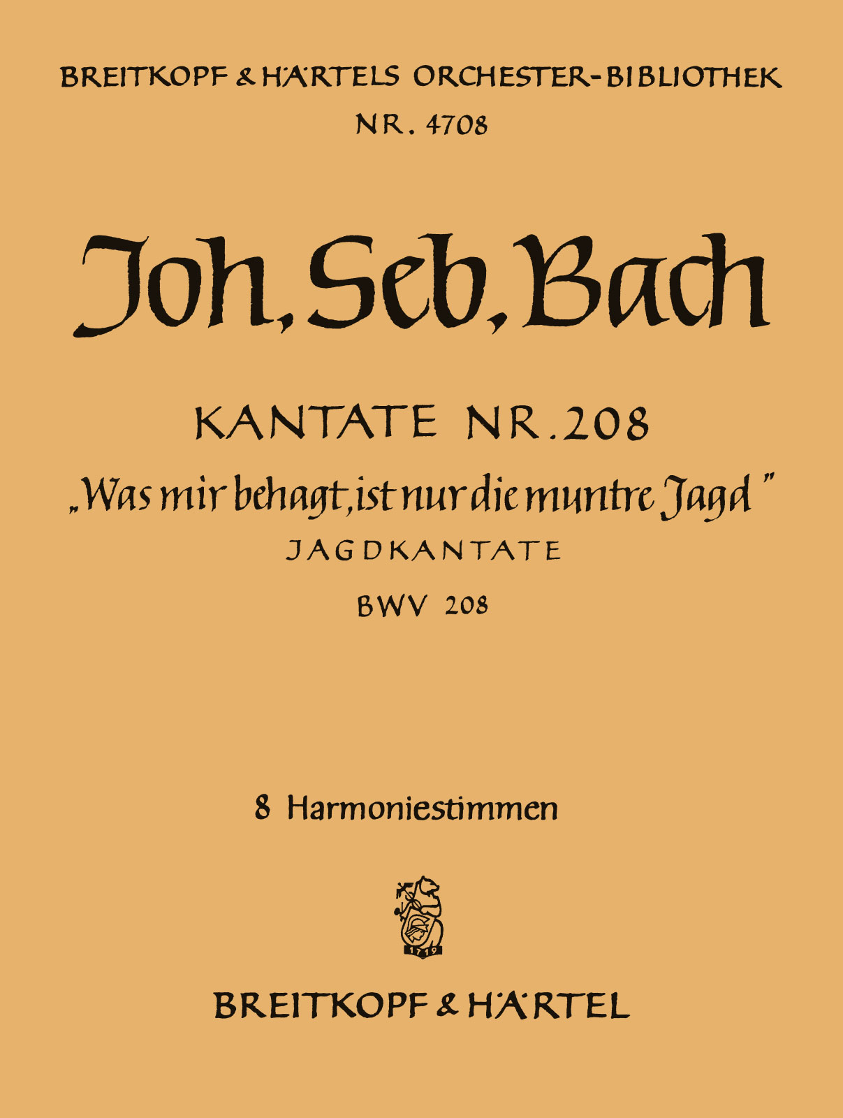 OB 4708-30 - Cantata BWV 208 “Was mir behagt, ist nur die muntre Jagd” - Cover