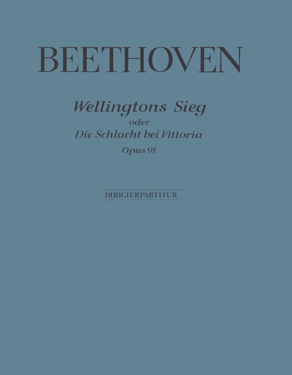 Ludwig van Beethoven - Wellington’s Victory Op. 91 - Cover